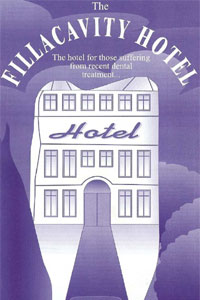 The Fillacavity Hotel
